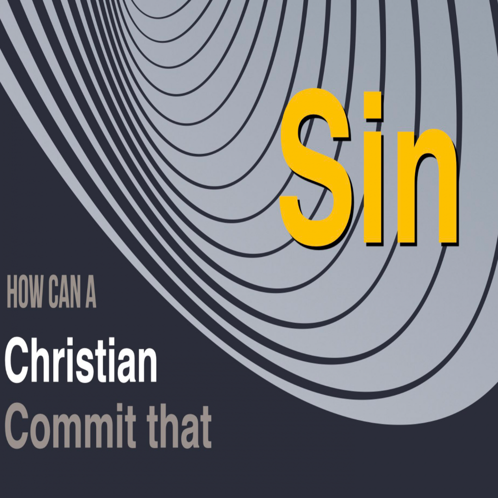 Christians & That Sin